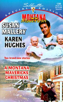 A Montana Mavericks Christmas (Silhouette Special Edition, 1286)