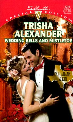 Wedding Bells And Mistletoe (Callahans & Kin)