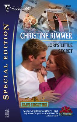 Lori's Little Secret (Bravo Family (Silhouette Special Edition, No. 1683)