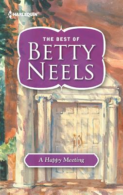 A Happy Meeting (The Best of Betty Neels)