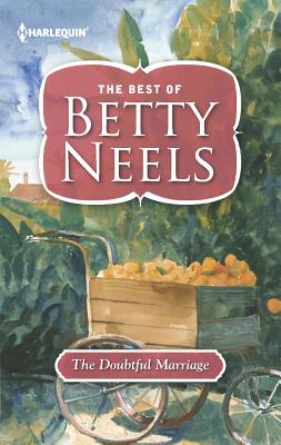The Doubtful Marriage (Best of Betty Neels)