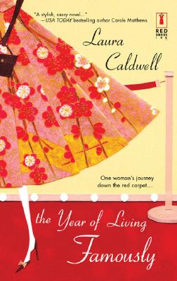 The Year of Living Famously (Red Dress Ink)
