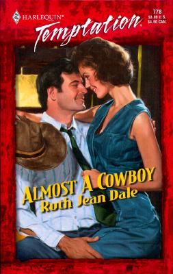 Image for Almost A Cowboy (Gone To Texas!) (Temptation)