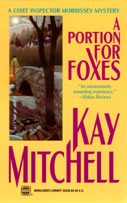 A Portion For Foxes: A Chief Inspector Morrissey Mystery