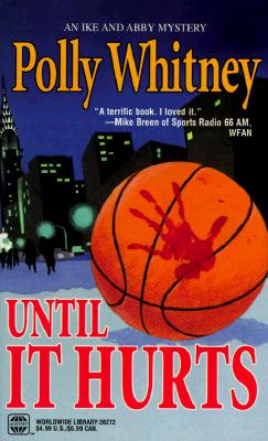 Until It Hurts (Worldwide Library Mysteries)