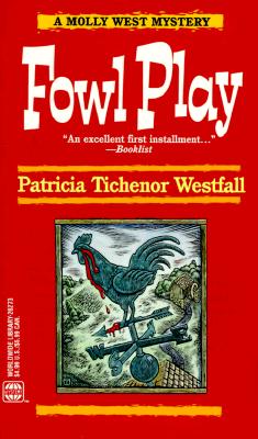 Fowl Play (A Molly West Mystery) (Wwl Mystery , No 273)
