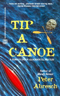 Tip A Canoe (Worldwide Library Mysteries)