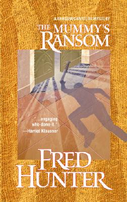 The Mummy's Ransom: A Ransom/Charters Mystery