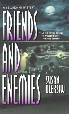 Friends and Enemies: A Mellingham Mystery