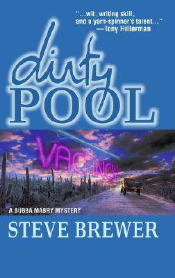 Dirty Pool: A Bubba Mabry Mystery
