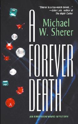 A Forever Death: An Emerson Ward Mystery