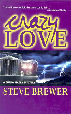 Crazy Love (Wwl Mystery, 477)