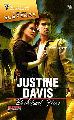 Backstreet Hero (Silhouette Romantic Suspense)