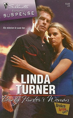Bounty Hunter's Woman (Broken Arrow Ranch, 4)