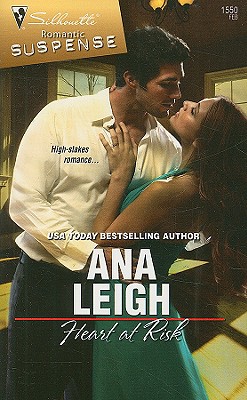 Heart At Risk (Silhouette Romantic Suspense)