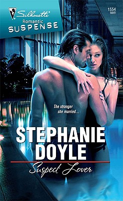 Suspect Lover (Silhouette Romantic Suspense)