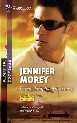 Unmasking the Mercenary (Silhouette Romantic Suspense)