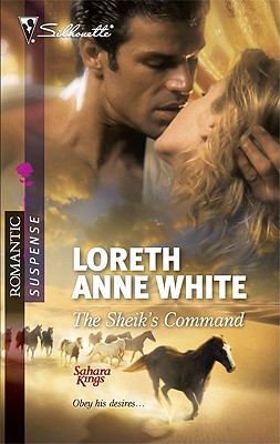 The Sheik's Command (Silhouette Romantic Suspense)