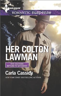 Her Colton Lawman (The Coltons: Return to Wyoming, 2)