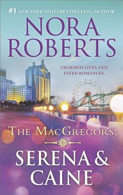 The MacGregors: Serena & Caine: Playing the Odds Tempting Fate
