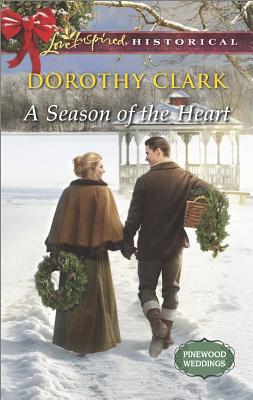 A Season of the Heart (Pinewood Weddings)