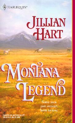 Montana Legend (Harlequin Historical, No. 624)