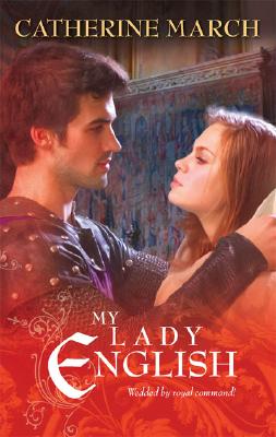 My Lady English (Harlequin Historical Series)