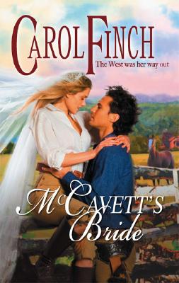 McCavett's Bride (Harlequin Historical Series)
