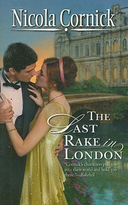 The Last Rake In London (Harlequin Historical Series)