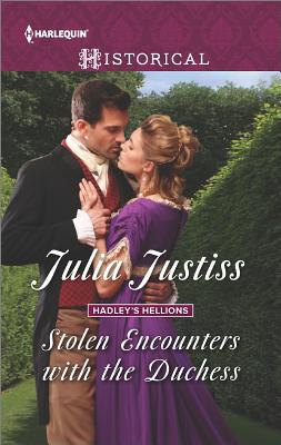 Stolen Encounters with the Duchess (Hadley's Hellions)