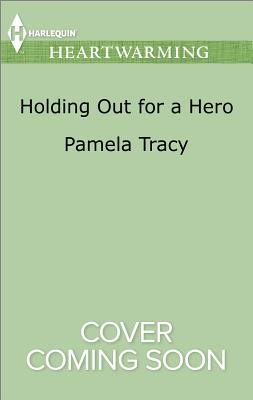Holding Out for a Hero (Safe in Sarasota Falls, 1)