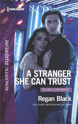 A Stranger She Can Trust (Escape Club Heroes)
