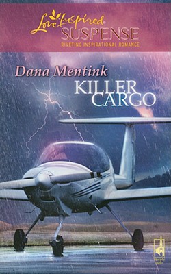 Killer Cargo (Steeple Hill Love Inspired Suspense #106)