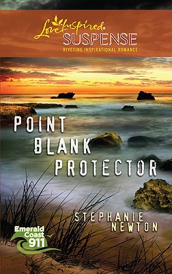 Point Blank Protector (Steeple Hill Love Inspired Suspense)