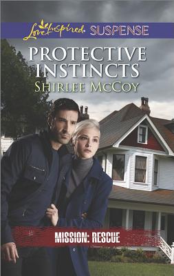 Protective Instincts (Love Inspired Suspense Mission: Rescue)