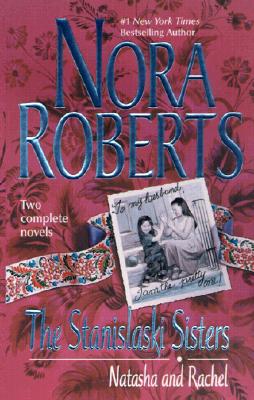 The Stanislaski Sisters: Natasha and Rachel (Silhouette Romance 2-novel book: Taming Natasha, Falling For Rachel)