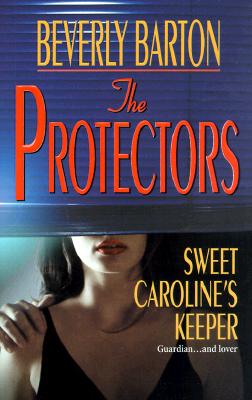 The Protectors: Sweet Caroline's Keeper