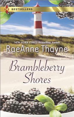 Brambleberry Shores: The Daddy Makeover His Second-Chance Family (Harlequin Bestseller)