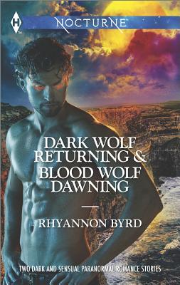Dark Wolf Returning and Blood Wolf Dawning (Harlequin Themes Harlequin Nocturne)