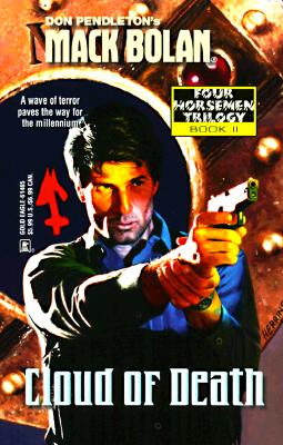 Image for Cloud Of Death (Don Pendleton's Mac Bolan : Four Hoursemen Trilogy, Book 2)
