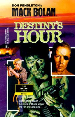 Image for Mack Bolan: Destiny's Hour Mack Bolan: Destiny's Hour