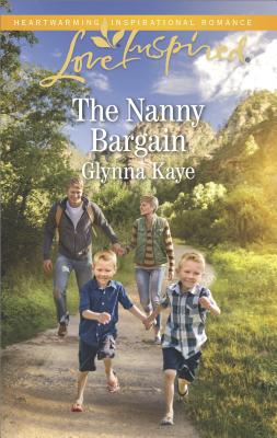 The Nanny Bargain [Love Inspired]