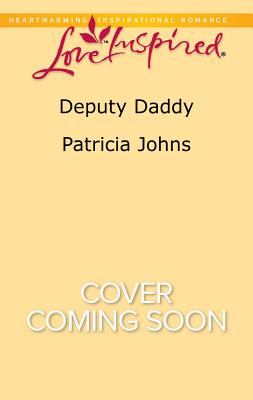 Image for Deputy Daddy (Comfort Creek Lawmen)