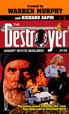 Angry White Mailmen (The Destroyer, No 104)