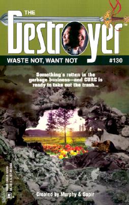 Waste Not, Want Not
