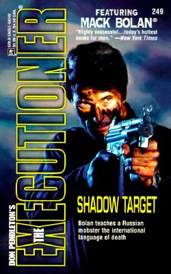 Shadow Target (The Executioner, No. 249)