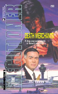 Death Merchants (Executioner 293)