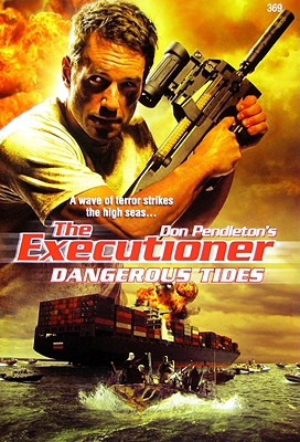 Dangerous Tides (The Executioner)