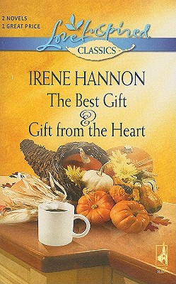 The Best Gift and Gift from the Heart: An Anthology (Love Inspired Classics)