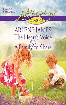 Image for The Heart's Voice / A Family To Share (Love Inspired)